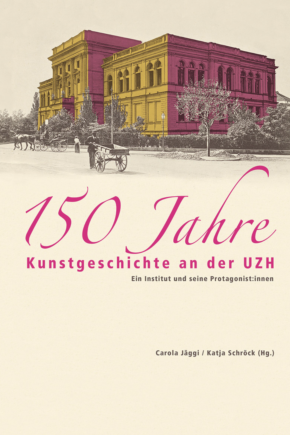 150 Jahre Kunsthistorisches Institut