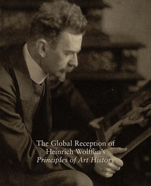The Global Reception of Heinrich Wölfflin’s Principles of Art History